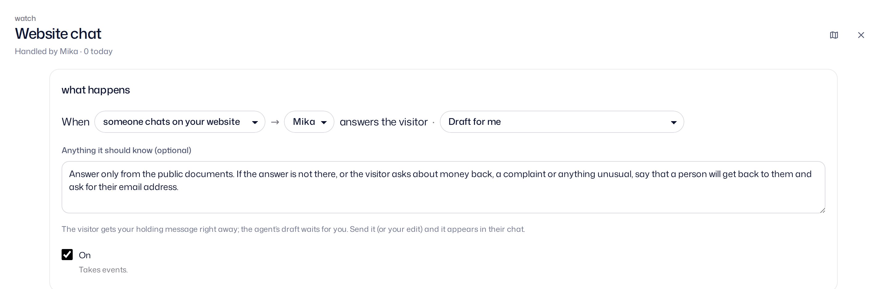 The Watch panel for a website chat: when someone chats on your website, the customer service agent answers the visitor, set to Draft for me, with the instruction to answer only from the public documents.